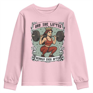 And She Lifted Heavily Ever After Youth Sweatshirt Women Weightlifting Humor Gift TS12 Light Pink Print Your Wear