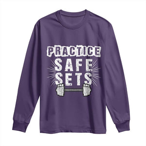 Practice Safe Sets Long Sleeve Shirt Funny Gym Workout Gift TS12 Purple Print Your Wear