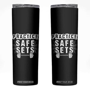 Practice Safe Sets Skinny Tumbler Funny Gym Workout Gift TS12 Black Print Your Wear