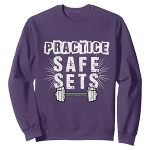 Practice Safe Sets Sweatshirt Funny Gym Workout Gift TS12 Purple Print Your Wear