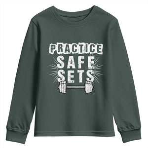Practice Safe Sets Youth Sweatshirt Funny Gym Workout Gift TS12 Dark Forest Green Print Your Wear