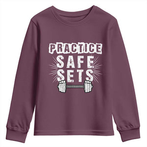 Practice Safe Sets Youth Sweatshirt Funny Gym Workout Gift TS12 Maroon Print Your Wear