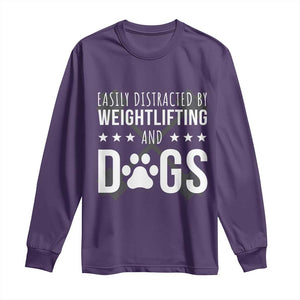 Easily Distracted By Weightlifting And Dogs Long Sleeve Shirt Funny Gym Gift TS12 Purple Print Your Wear