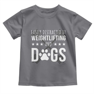 Easily Distracted By Weightlifting And Dogs Toddler T Shirt Funny Gym Gift TS12 Charcoal Print Your Wear