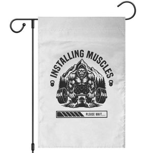 Installing Muscles Please Wait Garden Flag Bigfoot Funny Gym Workout Gift TS12 White Print Your Wear