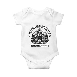 Installing Muscles Please Wait Baby Onesie Bigfoot Funny Gym Workout Gift TS12 White Print Your Wear