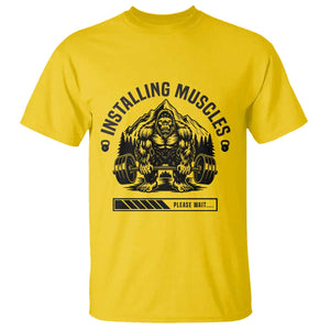 Installing Muscles Please Wait T Shirt Bigfoot Funny Gym Workout Gift TS12 Daisy Print Your Wear
