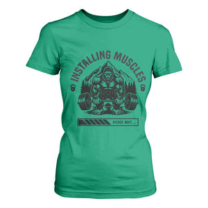 Installing Muscles Please Wait T Shirt For Women Bigfoot Funny Gym Workout Gift TS12 Irish Green Print Your Wear