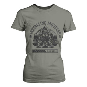 Installing Muscles Please Wait T Shirt For Women Bigfoot Funny Gym Workout Gift TS12 Military Green Print Your Wear