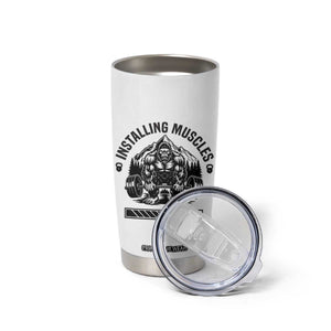 Installing Muscles Please Wait Tumbler Cup Bigfoot Funny Gym Workout Gift TS12 Print Your Wear
