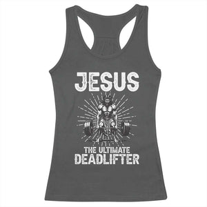Funny Christian Gym Gift Racerback Tank Top Jesus The Ultimate Deadlifter TS12 Dark Heather Print Your Wear