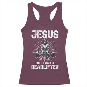 Funny Christian Gym Gift Racerback Tank Top Jesus The Ultimate Deadlifter TS12 Maroon Print Your Wear