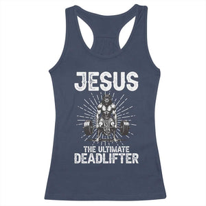 Funny Christian Gym Gift Racerback Tank Top Jesus The Ultimate Deadlifter TS12 Navy Print Your Wear