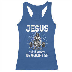 Funny Christian Gym Gift Racerback Tank Top Jesus The Ultimate Deadlifter TS12 Royal Blue Print Your Wear