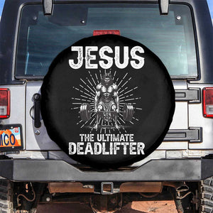 Funny Christian Gym Gift Spare Tire Cover Jesus The Ultimate Deadlifter TS12 No hole Black Print Your Wear