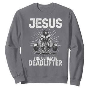Funny Christian Gym Gift Sweatshirt Jesus The Ultimate Deadlifter TS12 Charcoal Print Your Wear