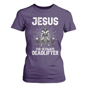 Funny Christian Gym Gift T Shirt For Women Jesus The Ultimate Deadlifter TS12 Purple Print Your Wear