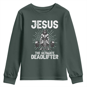 Funny Christian Gym Gift Youth Sweatshirt Jesus The Ultimate Deadlifter TS12 Dark Forest Green Print Your Wear