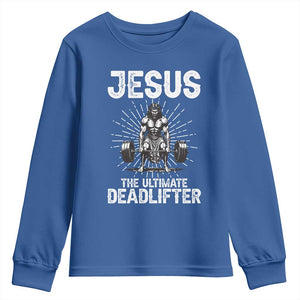 Funny Christian Gym Gift Youth Sweatshirt Jesus The Ultimate Deadlifter TS12 Royal Blue Print Your Wear
