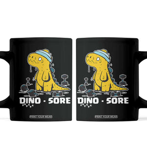 Dino Sore Coffee Mug Funny Dinosaur Workout Gift TS12 Black Print Your Wear