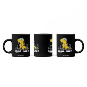 Dino Sore Coffee Mug Funny Dinosaur Workout Gift TS12 Print Your Wear