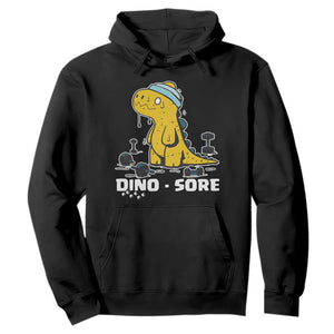Dino Sore Hoodie Funny Dinosaur Workout Gift TS12 Black Print Your Wear