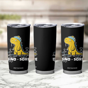Dino Sore Tumbler Cup Funny Dinosaur Workout Gift TS12 Print Your Wear
