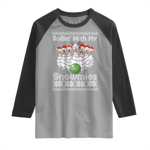 Rollin With My Snowmies Raglan Shirt Funny Christmas Bowling Ugly Sweater Gift TS12 Sport Gray Black Print Your Wear