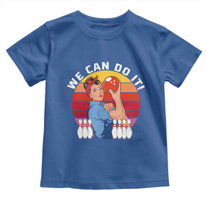 Feminist Bowling Toddler T Shirt We Can Do It TS12 Royal Blue Print Your Wear