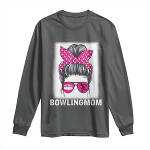 Bowling Mom Life Long Sleeve Shirt Funny Bowler Gift TS12 Dark Heather Print Your Wear