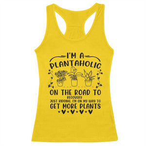Funny Plant Lover Racerback Tank Top Im A Plantaholic On My Way To Get More Plants TS12 Daisy Print Your Wear