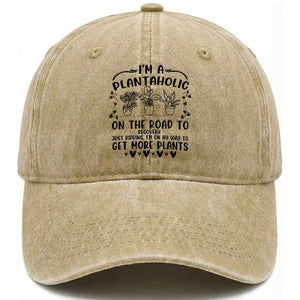Funny Plant Lover Washed Cotton Baseball Cap Im A Plantaholic On My Way To Get More Plants TS12 Print Your Wear