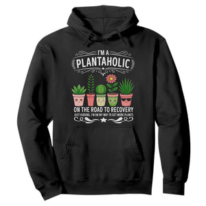 Funny Plantaholic Hoodie Im On My Way To Get More Plants TS12 Black Print Your Wear