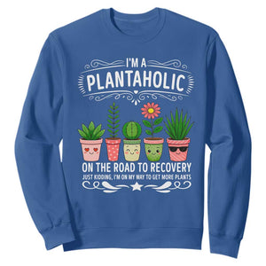 Funny Plantaholic Sweatshirt Im On My Way To Get More Plants TS12 Royal Blue Print Your Wear