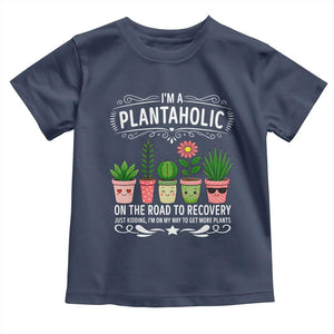 Funny Plantaholic Toddler T Shirt Im On My Way To Get More Plants TS12 Navy Print Your Wear