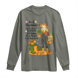 Plantaholic Long Sleeve Shirt Im On My Way To Get More Plants TS12 Military Green Print Your Wear
