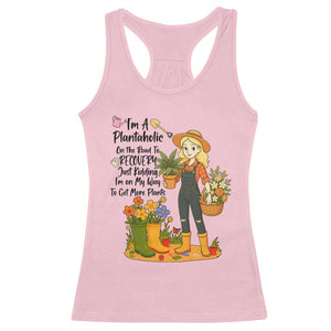 Plantaholic Racerback Tank Top Im On My Way To Get More Plants TS12 Light Pink Print Your Wear