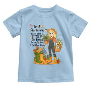 Plantaholic Toddler T Shirt Im On My Way To Get More Plants TS12 Light Blue Print Your Wear
