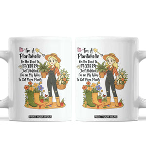 Plantaholic Coffee Mug Im On My Way To Get More Plants TS12 White Print Your Wear