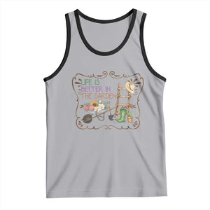 Life Is Better In The Garden Tank Top Funny Gardening Quote TS12 Athletic Heather Black Print Your Wear