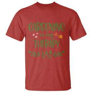 Gardening Is My Therapy T Shirt Funny Plant Lover TS12 Red Print Your Wear