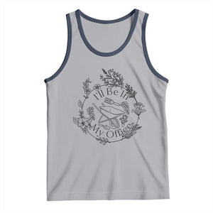 Gardening Lover Humor Tank Top I Will Be In My Office TS12 Athletic Heather Navy Print Your Wear
