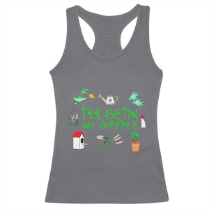 I Will Be In My Office Racerback Tank Top Funny Gift For Gardener TS12 Charcoal Print Your Wear