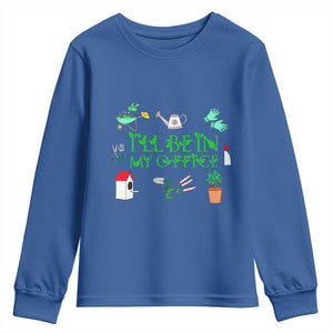 I Will Be In My Office Youth Sweatshirt Funny Gift For Gardener TS12 Royal Blue Print Your Wear