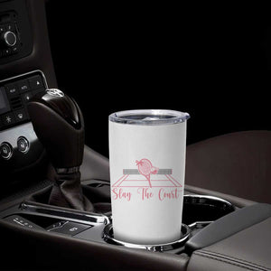 Slay The Court Tennis Girl Tumbler Cup Gift For Sport Lover TS12 Print Your Wear