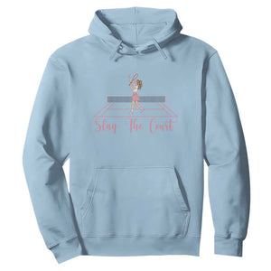 Slay The Court Queen Hoodie Funny Tennis Player Gift For Women TS12 Light Blue Print Your Wear