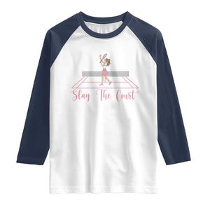 Slay The Court Queen Raglan Shirt Funny Tennis Player Gift For Women TS12 White Navy Print Your Wear