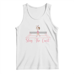Slay The Court Queen Tank Top Funny Tennis Player Gift For Women TS12 White Print Your Wear