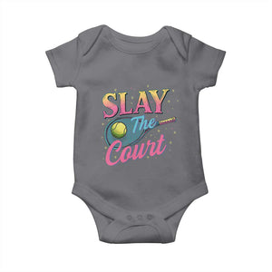 Slay The Court Queen Baby Onesie Witty Tennis Player Gift For Girls TS12 Charcoal Print Your Wear