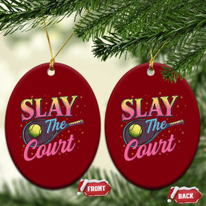 Slay The Court Queen Ceramic Ornament Witty Tennis Player Gift For Girls TS12 Print Your Wear